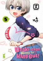 Uzaki-chan wants to hang out! vol.5 di Take edito da Star Comics