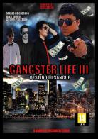 Gangster life vol.3 di Gabriele Cuccarese edito da Youcanprint