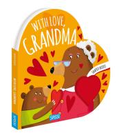 With love, grandma. Shaped books. Ediz. a colori di Valentina Bonaguro edito da Sassi