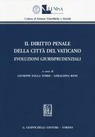 Il diritto penale della Città del Vaticano. Evoluzioni giurisprudenziali edito da Giappichelli