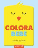Colora bebè. Album da colorare. Ediz. illustrata edito da Pulce