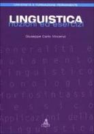 Linguistica. Nozioni ed esercizi di Giuseppe C. Vincenzi edito da CLUEB