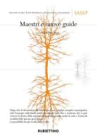 Maestri e nuove guide edito da Rubbettino