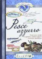 Il pesce azzurro edito da Ecolibri