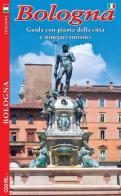 Bologna. Guida con pianta della città e itinerari turistici di Lisa Borghi edito da OGB