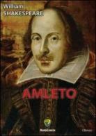 Amleto di William Shakespeare edito da Montecovello