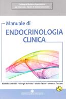 Manuale di endocrinologia clinica di Roberto Attanasio, Giorgio Borretta, Enrico Papini edito da Edizioni Medico-Scientifiche