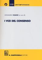 I vizi del consenso edito da Giappichelli-Linea Professionale