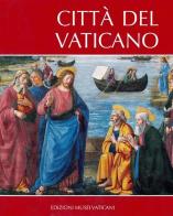 Città del Vaticano di Orazio Petrosillo edito da Edizioni Musei Vaticani