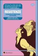 Resistenze. Cronache di ribellione quotidiana edito da Becco Giallo