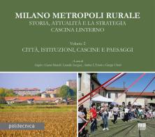 Milano metropoli rurale vol.2 edito da Maggioli Editore