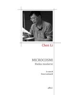 Microcosmi. Haiku moderni di Chen Li edito da Elliot