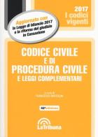 Codice civile e di procedura civile e leggi complementari edito da La Tribuna