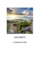 Le cronache di Storto di Elvio Moretti edito da Youcanprint