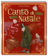 Canto di Natale. Ediz. a colori di Charles Dickens edito da Crealibri
