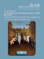 La funzione di controllo della corte dei conti. L'esecuzione del PNRR in Italia nel contesto di una economia di guerra edito da Cacucci