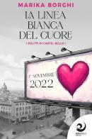 La linea bianca del cuore di Marika Borghi edito da Altrevoci Edizioni
