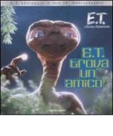 E.T. l'extraterrestre. E.T. trova un amico di Gail Herman edito da Mondadori