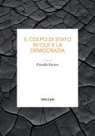 Il colpo di Stato in Cile e la democrazia edito da Treccani