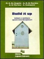 Build it up di M. Antonietta De Angelis edito da Liguori