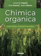 Chimica organica di Jonathan Clayden, Nick Greeves, Stuart Warren edito da Piccin-Nuova Libraria
