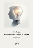 Premio letterario nazionale «Lorenzo D'Orsogna» edito da QuidEdizioni