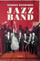 Jazz band di Checco Coniglio edito da Minerva Edizioni (Bologna)