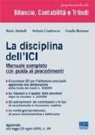 La disciplina dell'ICI. Manuale completo con guida ai procedimenti di Maria Altobelli, Stefania Cianfrocca, Claudia Rotunno edito da Maggioli Editore
