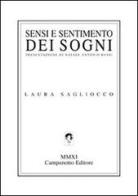 Sensi e sentimento dei sogni di Laura Sagliocco edito da Campanotto