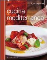 Cucina mediterranea edito da Gribaudo