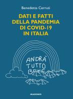 Dati e fatti della pandemia di Covid-19 in Italia di Benedetta Cerruti edito da Magenes