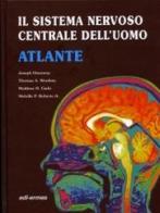 Il sistema nervoso centrale dell'uomo. Atlante edito da Edi. Ermes