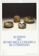 Quaderni del Museo della ceramica di Cutrofiano vol.3 edito da Congedo