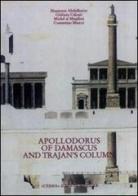 Apollodorus of Damascus and Trajan's column from tradition to project edito da L'Erma di Bretschneider