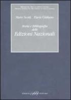 Storia e Bibliografia delle Edizioni Nazionali di Mario Scotti, Flavia Cristiano edito da Sylvestre Bonnard