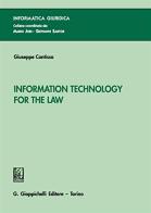 Information technology for the law di Giuseppe Contissa edito da Giappichelli