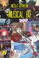 Musical 80 di Nicola Gervasini edito da WLM