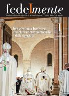 Fedelmente. Rivista dell'Istituto Superiore di Scienze Religiose «Fides et Ratio» L'Aquila (2022) vol.1 edito da Tau