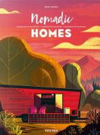 Nomadic Homes. Architecture on the move. Ediz. italiana, spagnola e portoghese di Philip Jodidio edito da Taschen