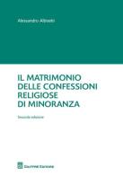 Il matrimonio delle confessioni religiose di minoranza di Alessandro Albisetti edito da Giuffrè