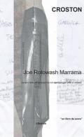Joe Rotowash Marrama di Croston edito da Gruppo Albatros Il Filo