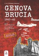 Genova brucia 1940-45 edito da ERGA