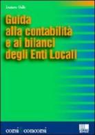Guida alla contabilità e ai bilanci degli Enti Locali di Luciano Gallo edito da Maggioli Editore
