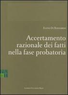 Accertamento razionale dei fatti nella fase probatoria di Elena Di Bernardo edito da Lateran University Press