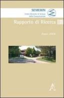 Rapporto di ricerca 2008 di Guido Maurelli edito da Aracne