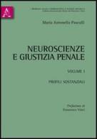 Neuroscienze e giustizia penale vol.1 di M. Antonella Pasculli edito da Aracne