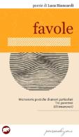 Favole. Microstorie poetiche di amori particolari Tra parentesi (Gli innamorati) di Luca Biancardi edito da Bertoni