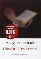 Pinocchio 2112 di Silvio Donà edito da Leone