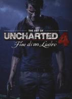 The art of uncharted 4. Fine di un ladro di Evan Shamoon edito da Multiplayer Edizioni