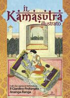Il kamasutra illustrato-Ananga Ranga-Il giardino profumato edito da Gremese Editore